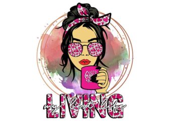 Heart Living My Best Life Tshirt Design