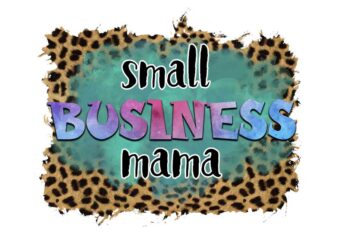 Leopard Small Business Mama Tshirt Design