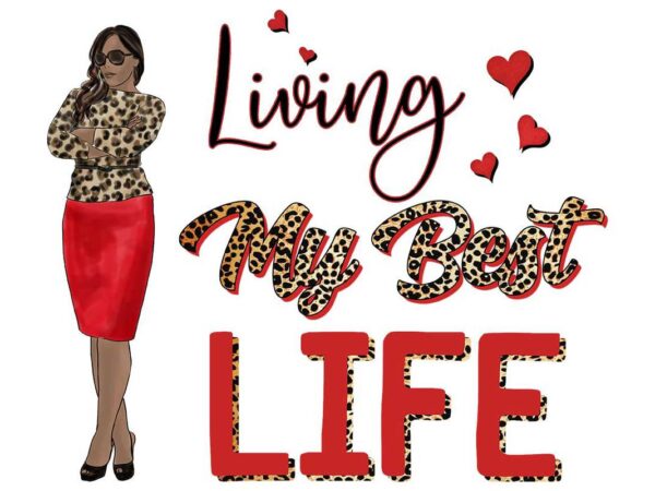 Red living my best life tshirt design