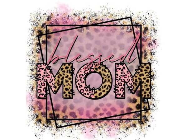 Leopard blessed mom tshirt design