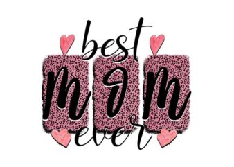 Leopard Best Mom Ever Tshirt Design