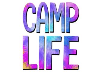 Camp Life Tshirt Design