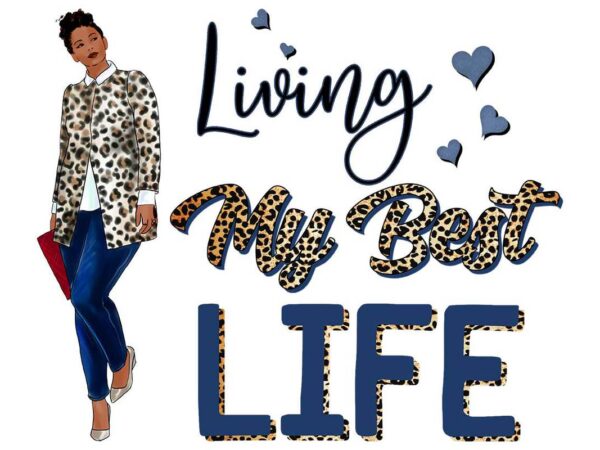 Blue living my best life tshirt design