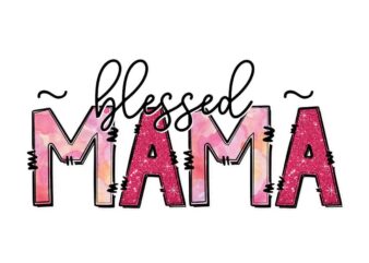 Blessed Mama Tshirt Design