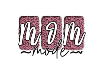 Pink Leopard Mom Mode Tshirt Design