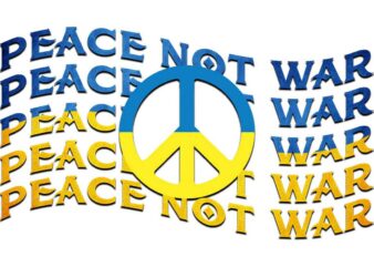 Peace Not War Tshirt Design