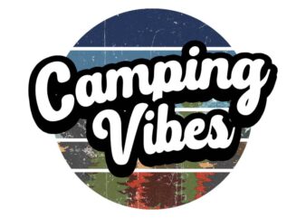Camping Vibes Vintage Tshirt Design