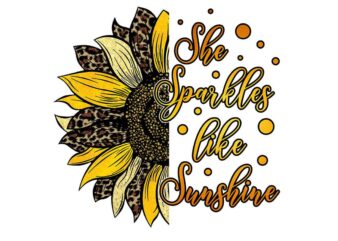 She Sparkles Like Sunshine Tshirt Design