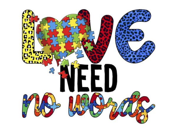 Love need no word tshirt design