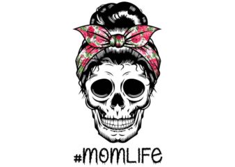 Skull Mom Momlife Tshirt Design