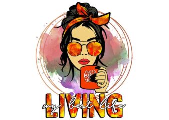 Fall Living My Best Life Tshirt Design