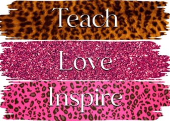 Leopard Teach Love Inspire Tshirt Design