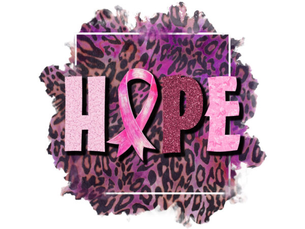 Pink leopard hope tshirt design
