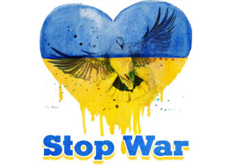 Stop War Dripping Heart Tshirt Design