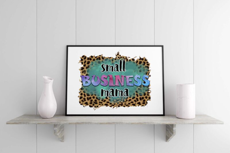 Leopard Small Business Mama Tshirt Design