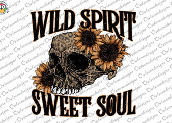 Wild Spirit Sweet Soul T-shirt design