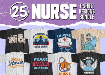 Nurse t-shirt designs bundle, Nurse quotes svg, Nurse bundle,