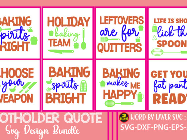 Funny Kitchen Quotes Christmas Pot Holder SVG Bundle Cut File Cricut Baking Svg Kitchen SVG Bundle Oven Mitt SVG Potholder svg