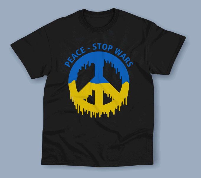 Peace Stop Wars t shirt, graphic t shirt, no war in ukraine support american ukrainian flag svg, support ukrainians flag svg, vintage ukraine ukrainian flag svg, i stand with ukraine
