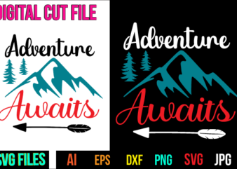 Adventure Awaits Svg Design