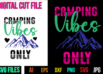 Camping Vibes Only Svg Cut File