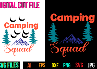 Camping Squad Svg Cut File