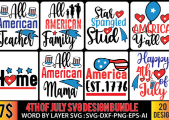 4th of July T-Shirt Design , 4th of July SVG Bundle,July 4th SVG, fourth of july svg, independence day svg, patriotic svg,4th of July Sublimation Bundle Svg, 4th of July