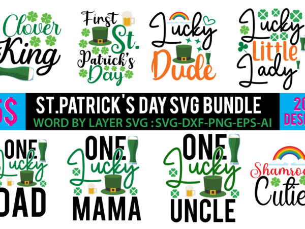 St.patrick’s day t shirt bundle,st.patrick’s day svg bundle,st.patrick’s day svg bundle quotes,clover king svg bundle,st\.patrick’s day svg cut file bundle St.patrick’s day t shirt bundle,st.patrick’s day svg bundle,st.patrick’s day svg bundle quotes,clover king svg bundle,st\.patrick’s day svg cut file bundle