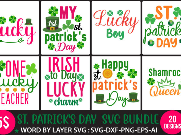 St.patrick’s day svg bundle,st.patrick’s day svg bundle quotes,st.patrick’s day svg bundle t shirt