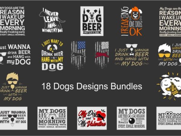 18 dog lover vector design eps, png, funny, quote, dog and me design for sale