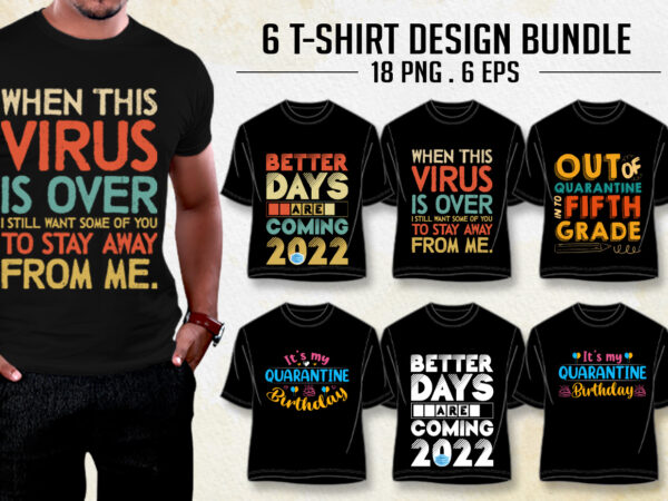 Quarantine t-shirt design bundle
