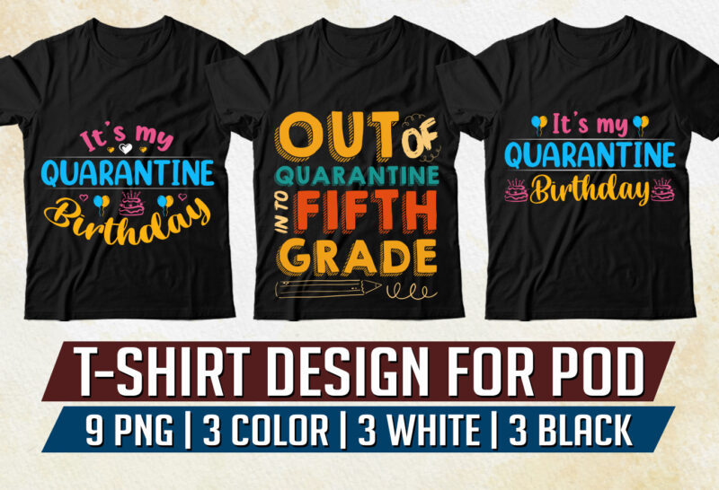 Quarantine T-Shirt Design PNG EPS
