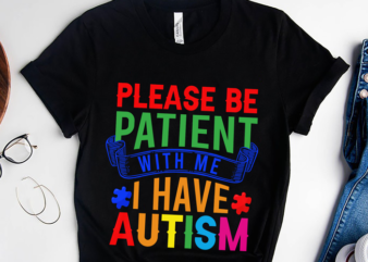RD Autism Please Be Patient With Me Shirt, Autism Awareness Shirt, Neurodiversity Shirt, Autistic Pride, Autism Month Shirt
