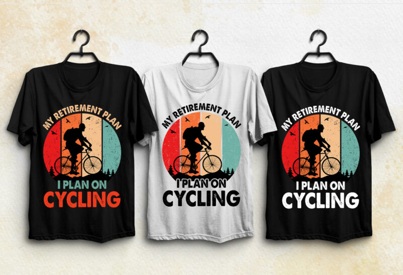 Retirement Plan Cycling T-Shirt Design