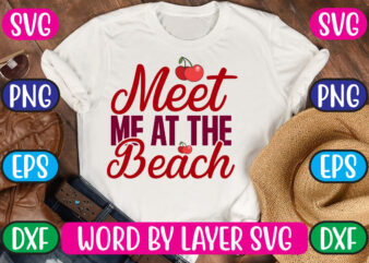 Meet Me At The Beach SVG Vector for t-shirt