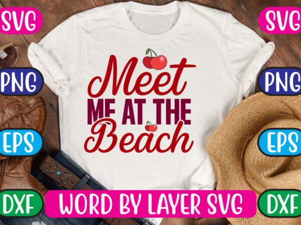 Meet me at the beach svg vector for t-shirt