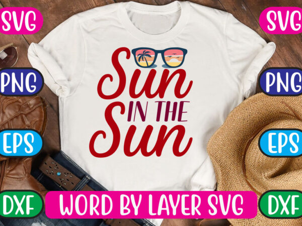Sun in the sun svg vector for t-shirt