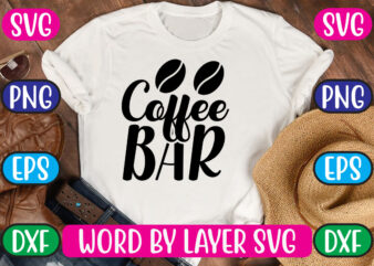 Coffee Bar SVG Vector for t-shirt