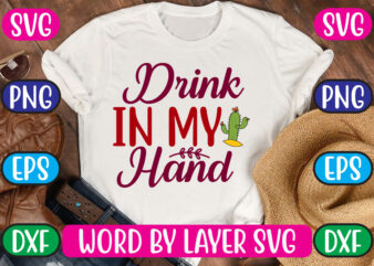 Drink In My Hand SVG Vector for t-shirt