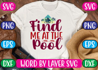 Find Me At The Pool SVG Vector for t-shirt