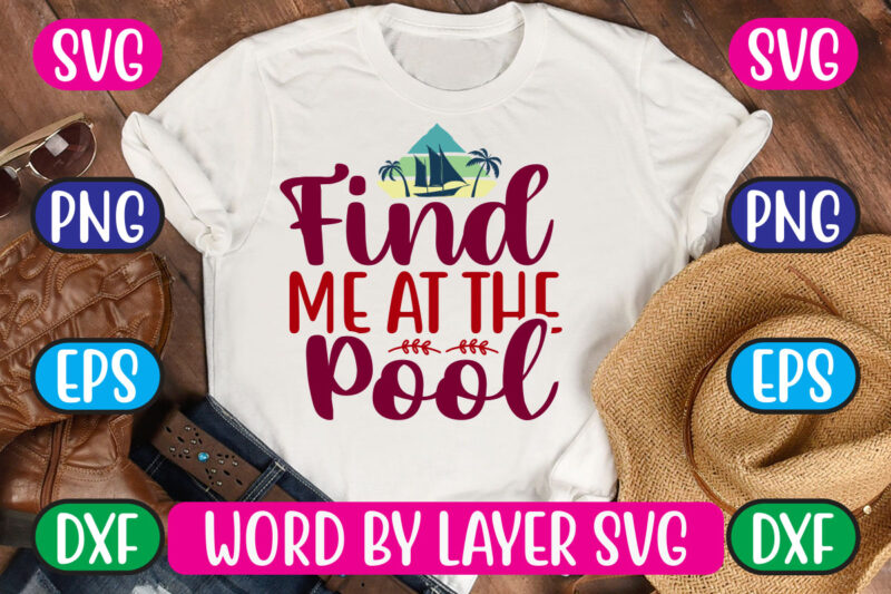 Find Me At The Pool SVG Vector for t-shirt