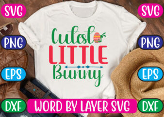 Cutest Little Bunny SVG Vector for t-shirt