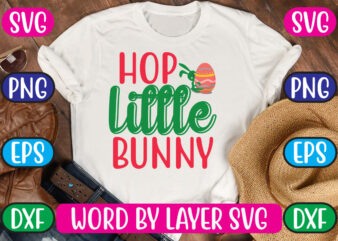 Hop Little Bunny SVG Vector for t-shirt