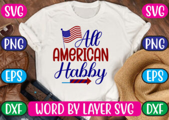 All American Habby SVG Vector for t-shirt