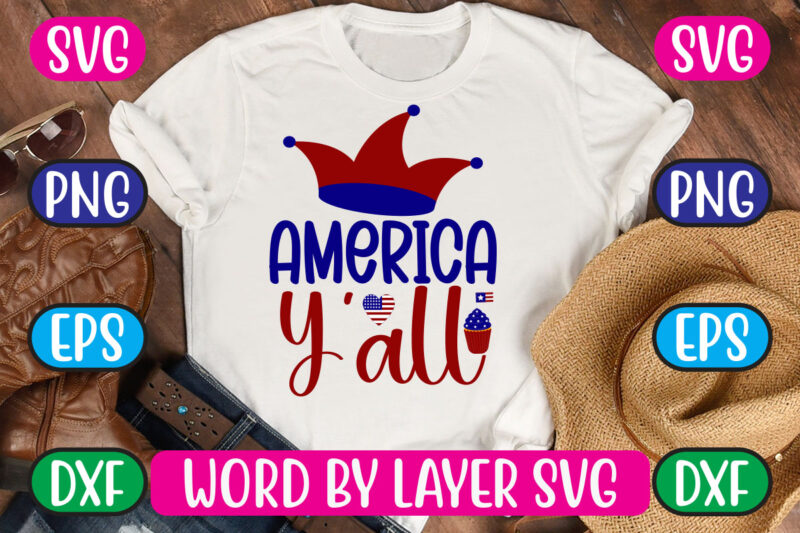America Y’all SVG Vector for t-shirt