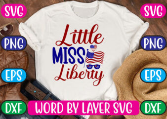 Little Miss Liberty SVG Vector for t-shirt