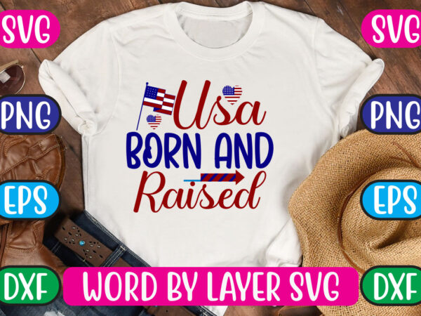 Usa born and raised svg vector for t-shirt