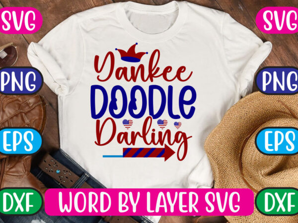 Yankee doodle darling svg vector for t-shirt