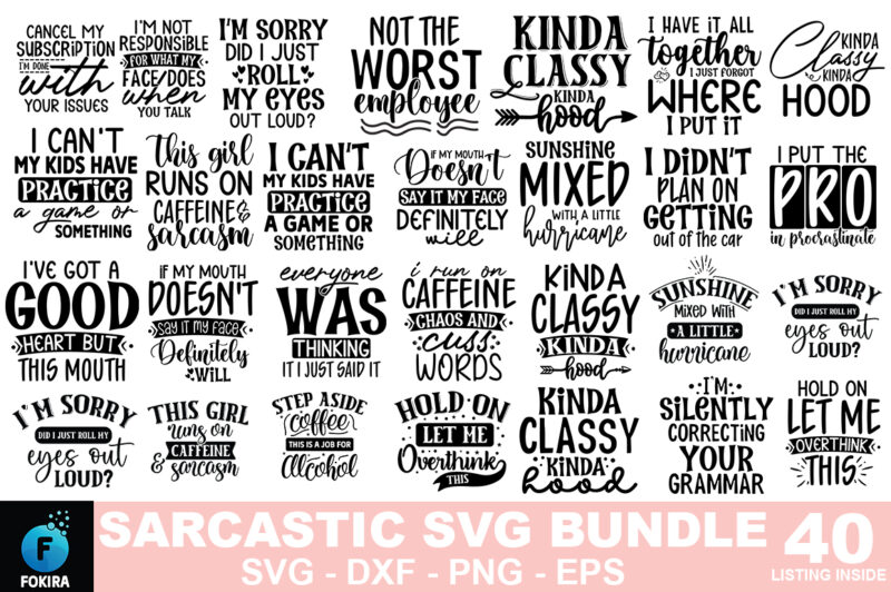 Sarcastic SVG Bundle – 40 Designs