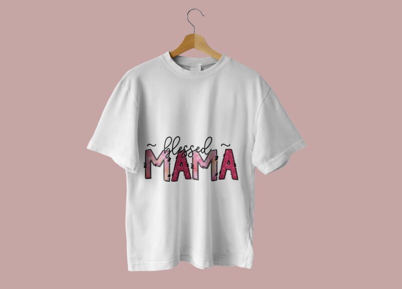 Blessed Mama Tshirt Design